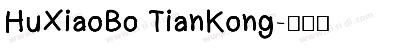 HuXiaoBo TianKong字体转换